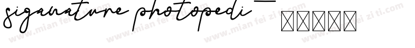 siganature photopedi字体转换